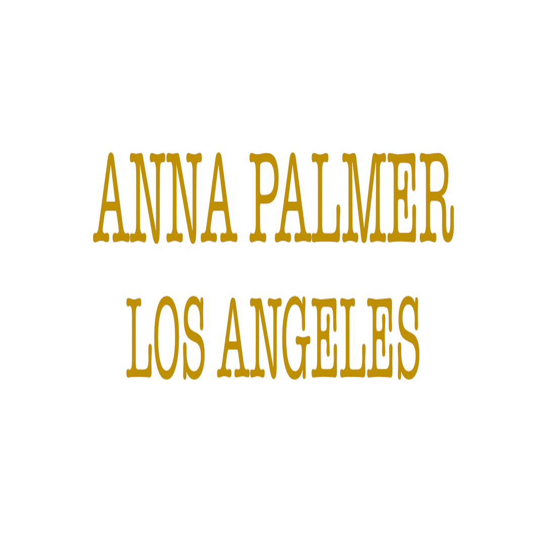 ANNA PALMER LOS ANGELES